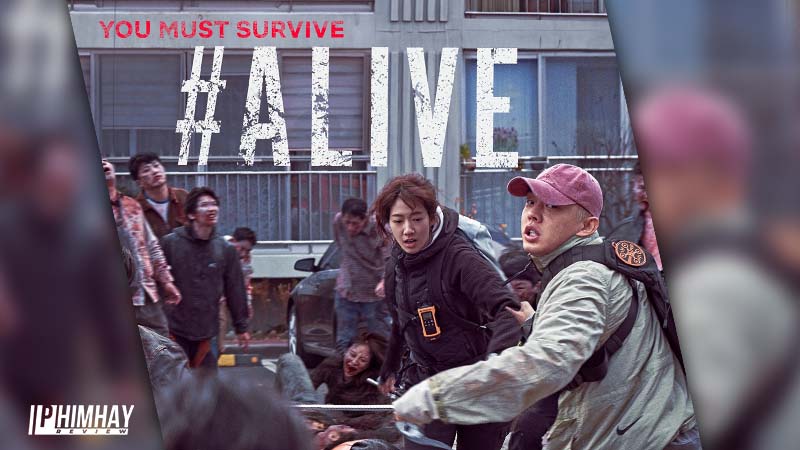 Alive (2020): Tuyên ngôn sinh tồn sáo rỗng?