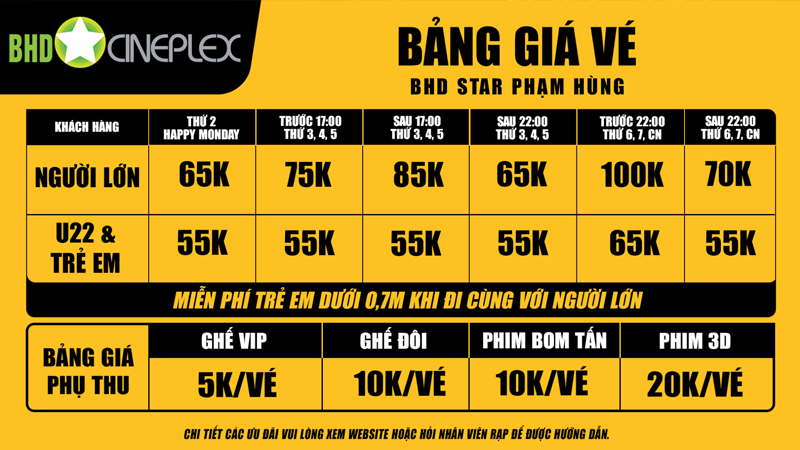 Tham khảo bảng giá vé chi tiết tại BHD Star Cineplex Phạm Hùng: