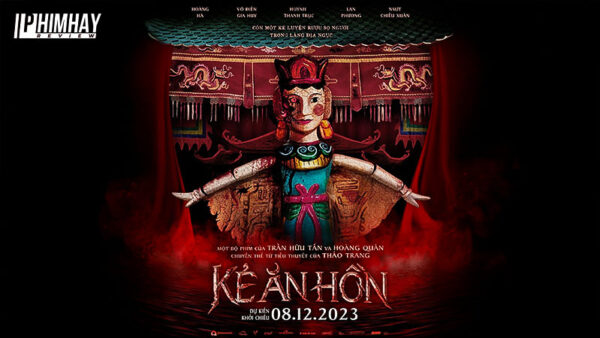 9 Đánh Giá Về Kẻ Ăn Hồn: Vũ Trụ Kinh Dị Mới Của Điện Ảnh Việt