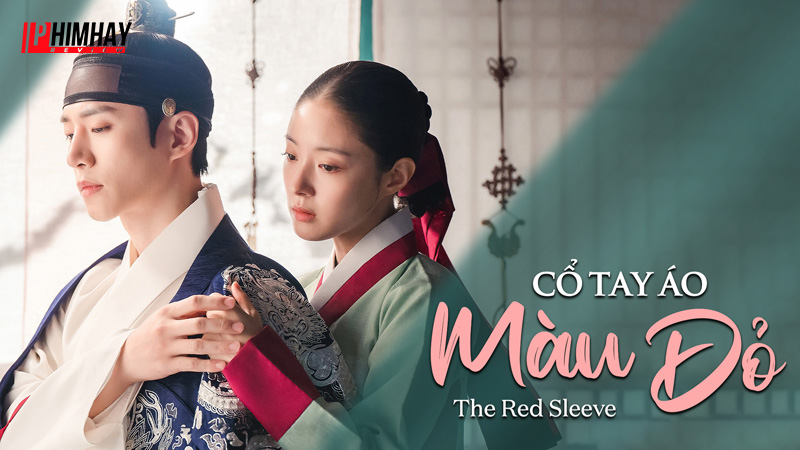 co-tay-ao-mau-do-1 Review Phim Cổ Tay Áo Màu Đỏ (The Red Sleeve): Chuyện Tình Bi Thương Chốn Cung Cấm